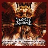 Denying Nazarene : Obliterating the Christian Devotion